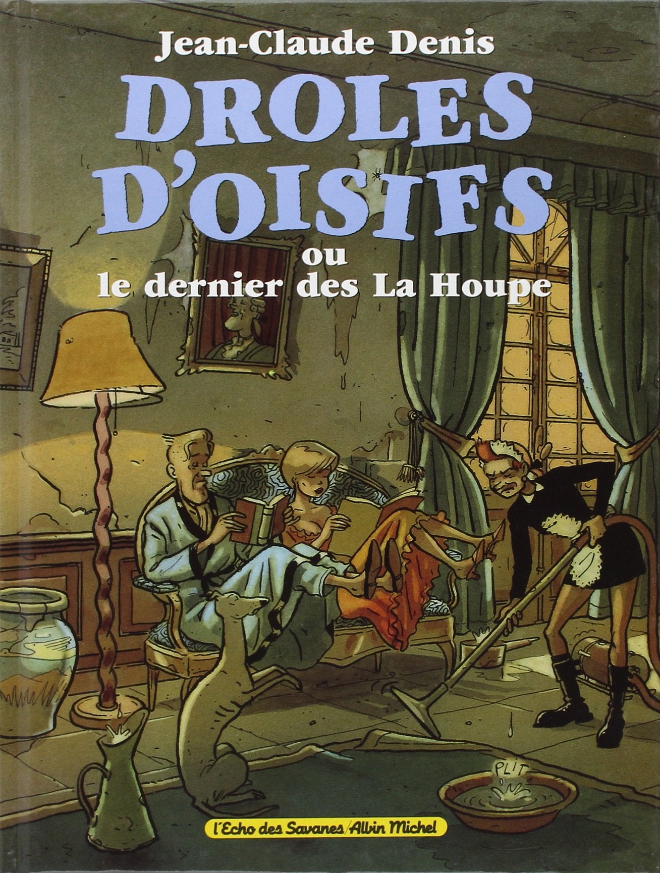 Drôles d'Oisifs ou le Dernier des La Houpe Manga