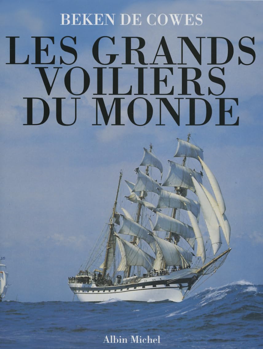 Les Grands Voiliers du monde book