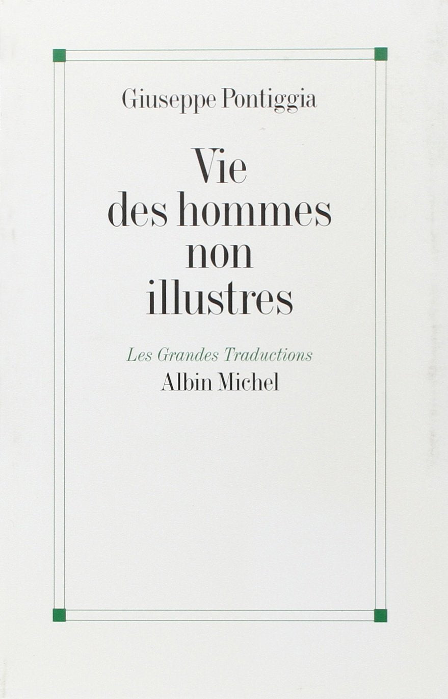Vie des hommes non illustres Contemporary literature