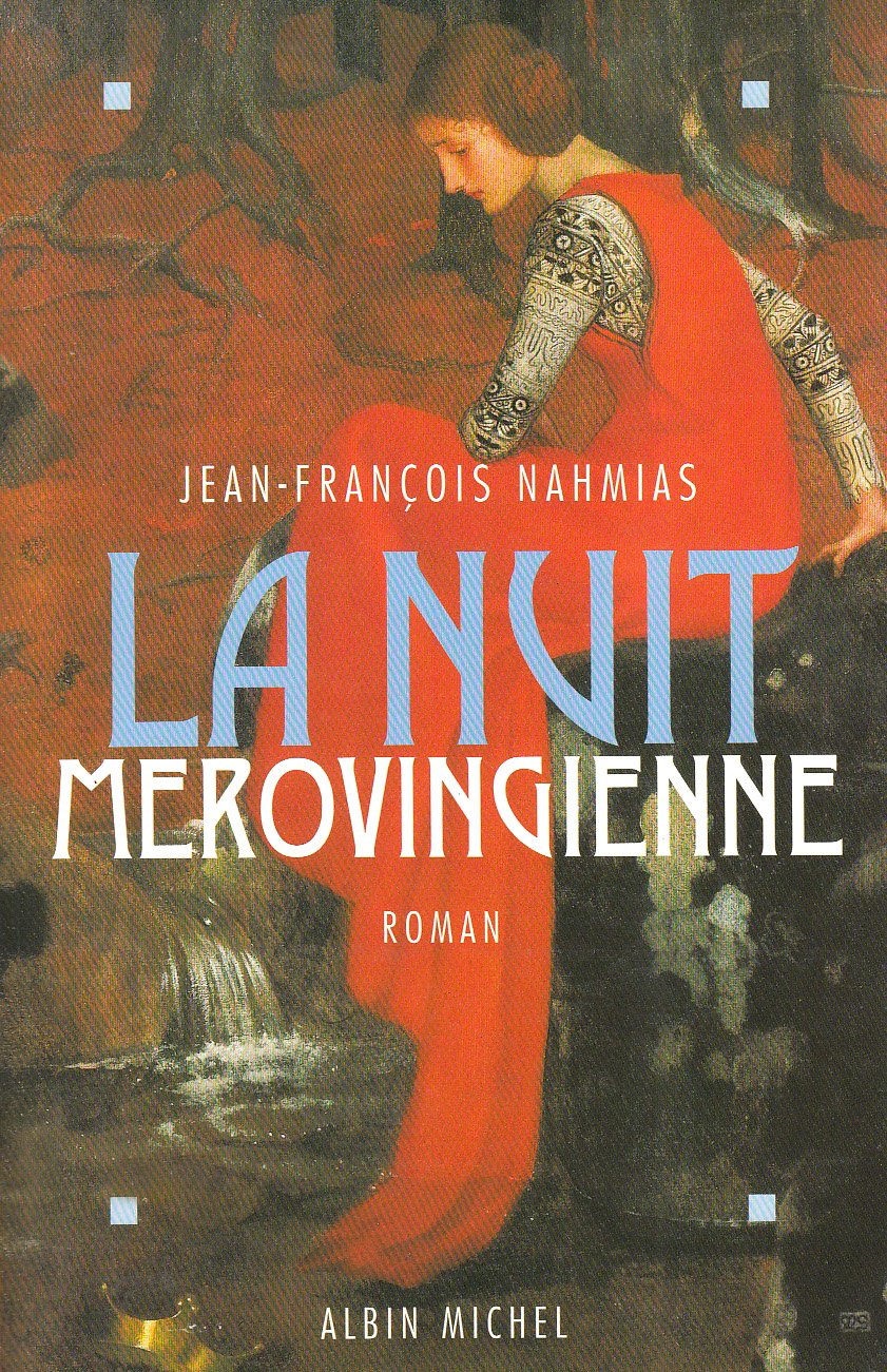 Nuit Merovingienne (La) Historical Fiction