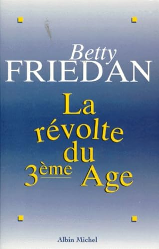 Revolte Du 3e Age (La): Pour en finir avec le tabou de la vieillesse Social Sciences