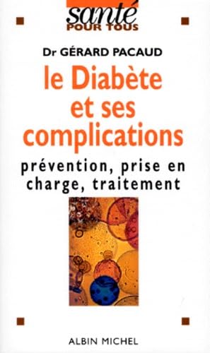 Le Diabete Et Ses Complications. Prevention, Prise En Charge, Traitement book
