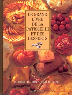 Le grand livre de la pâtisserie et des desserts Leisure, Home & Garden