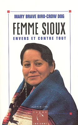 Femme sioux : envers et contre tout Contemporary literature