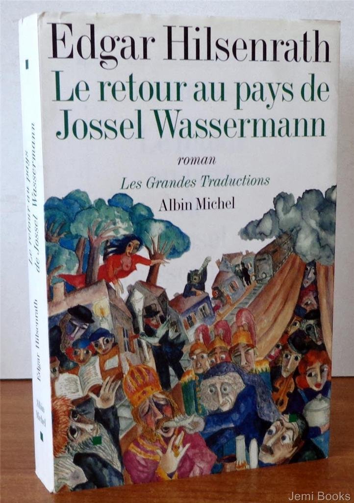 Le retour au pays de Jossel Wassermann Contemporary literature