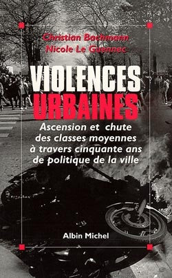 Violences urbaines : ascension et chute des classes moyennes à travers cinquante ans de politique de la ville Books
