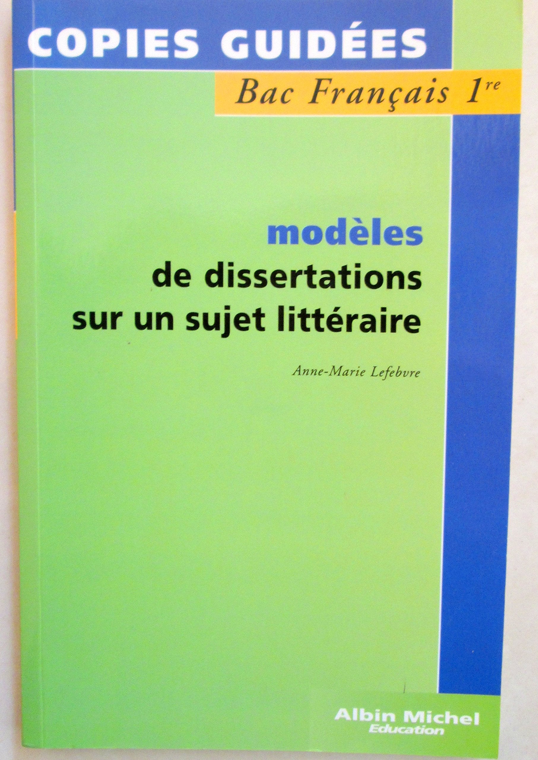 Modèles de dissertations sur un sujet littéraire Books