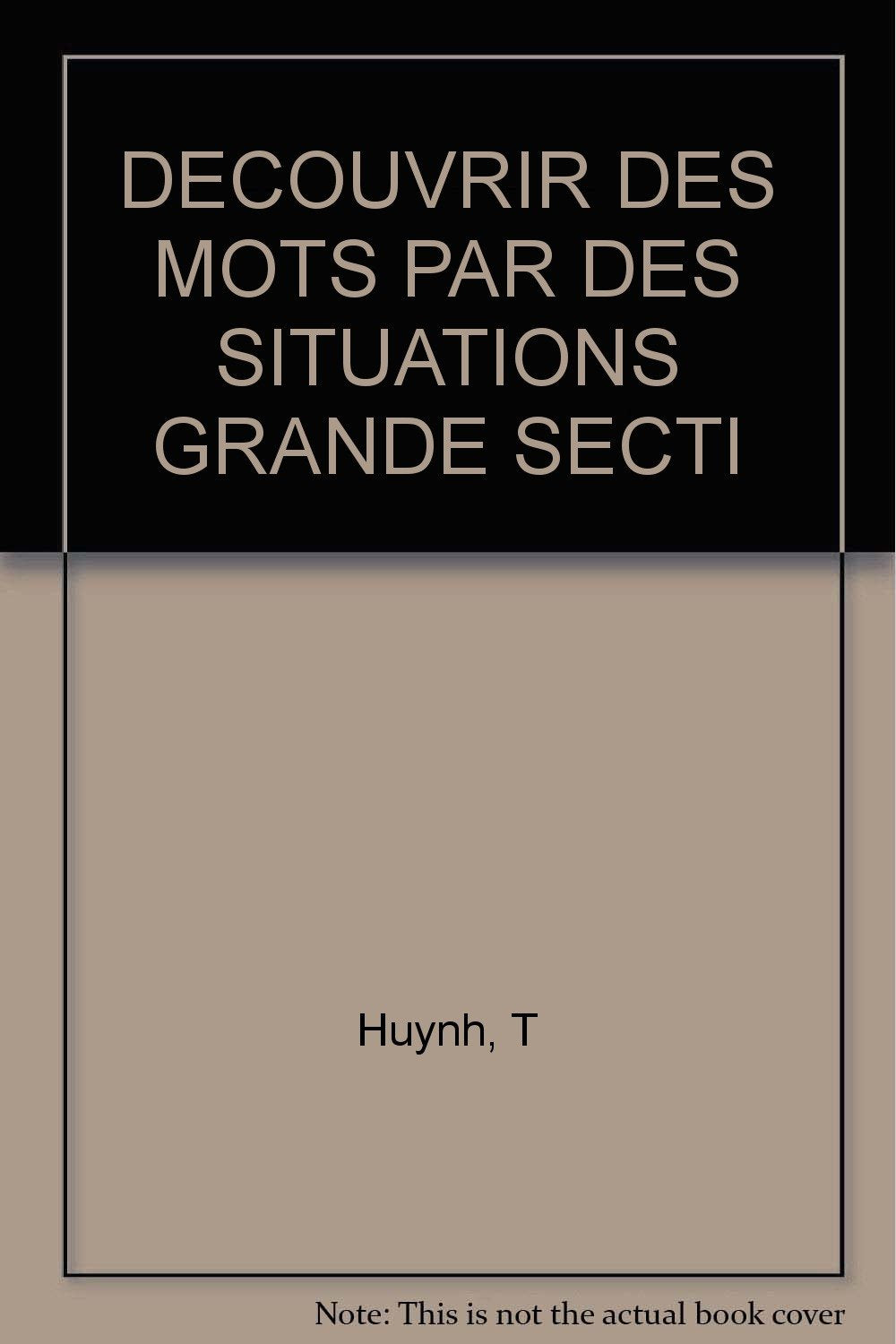 Découvrir des mots par des situations : maternelle grande section Books