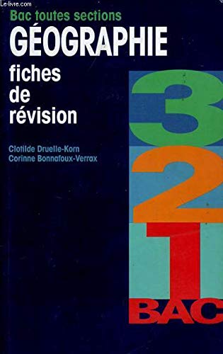 Géographie, bac toutes sections : Fiches de révision book
