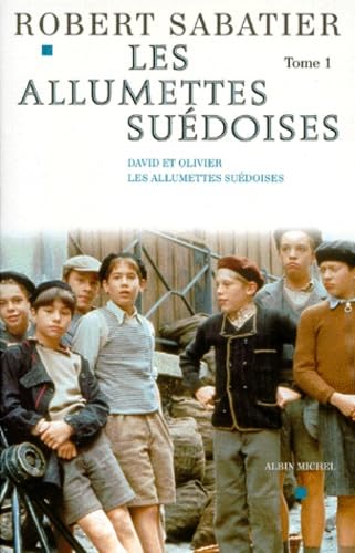 Les Allumettes Suedoises. Tome 1, David Et Olivier. Les Allumettes Suedoises Books