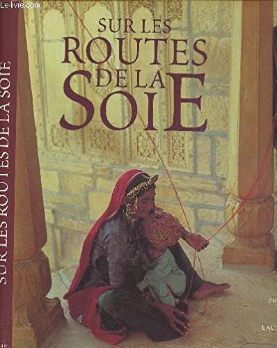 Sur les routes de la soie Politics & History