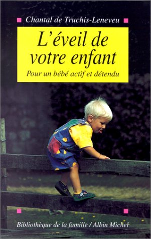 L'Eveil De Votre Enfant Books