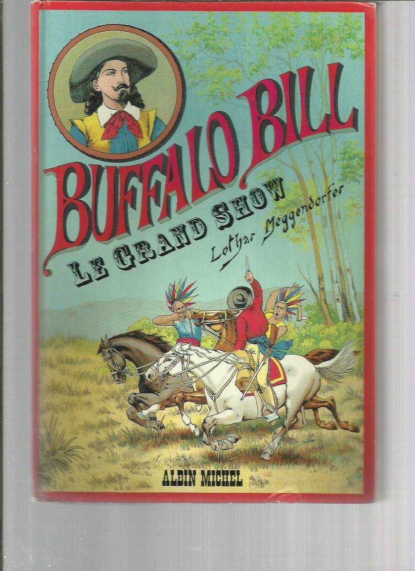 Buffalo bill - Le grand show book
