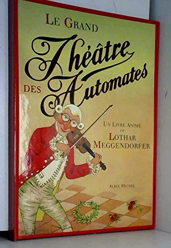 Le grand théâtre des automates book