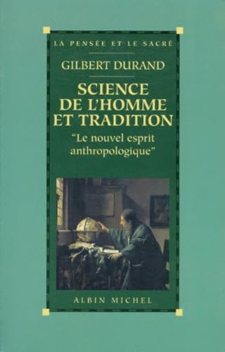 Science de l'homme et tradition: Le nouvel esprit anthropologique book