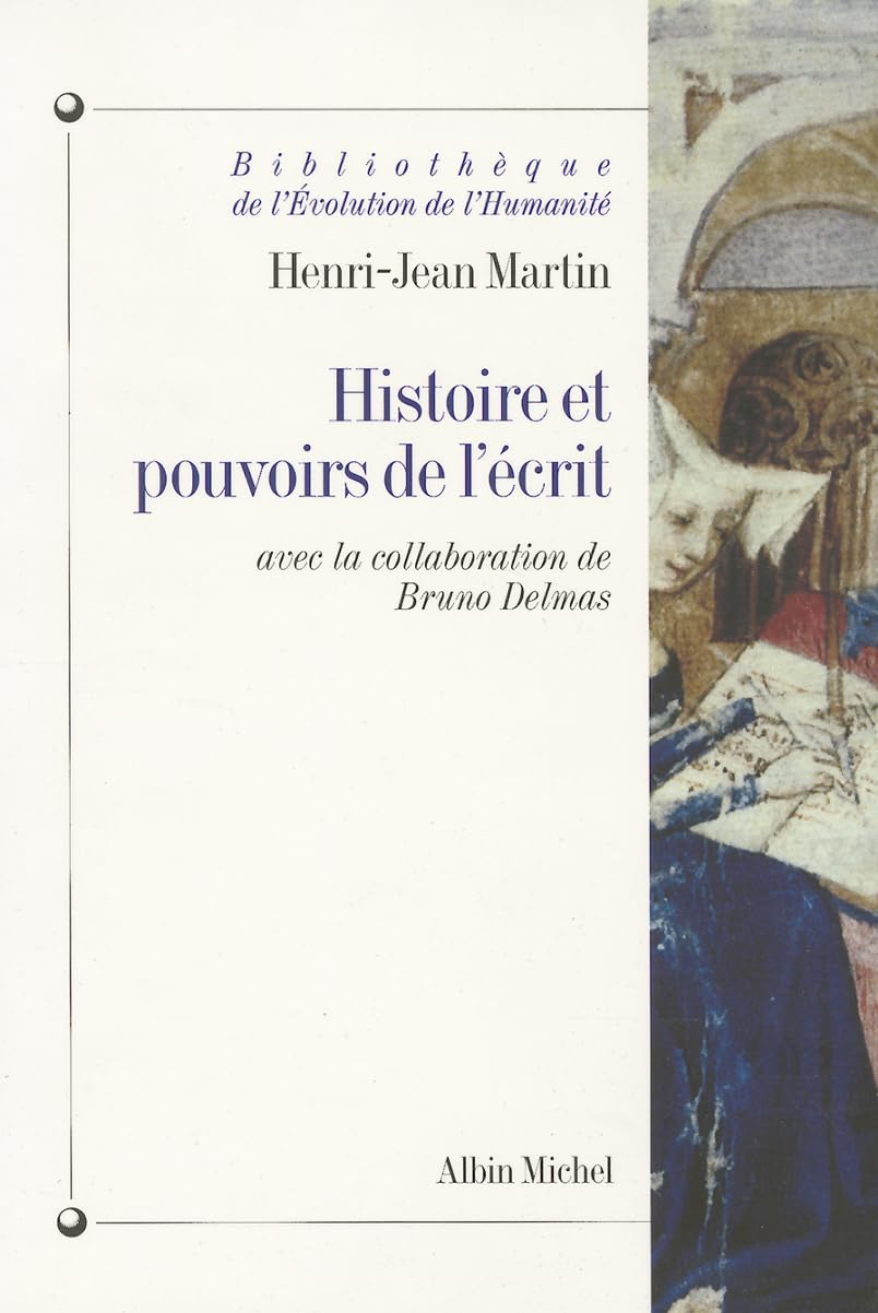 Histoire et pouvoirs de l'écrit book