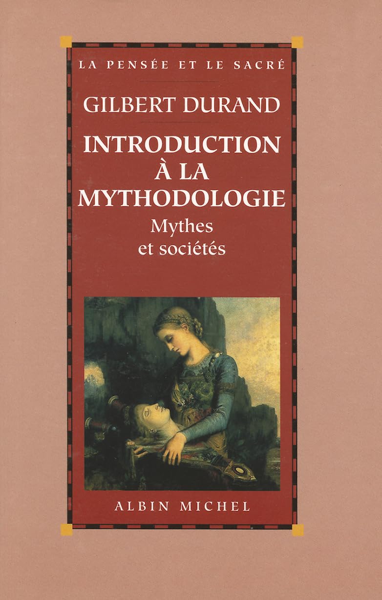 Introduction à la mythodologie: Mythes et sociétés book