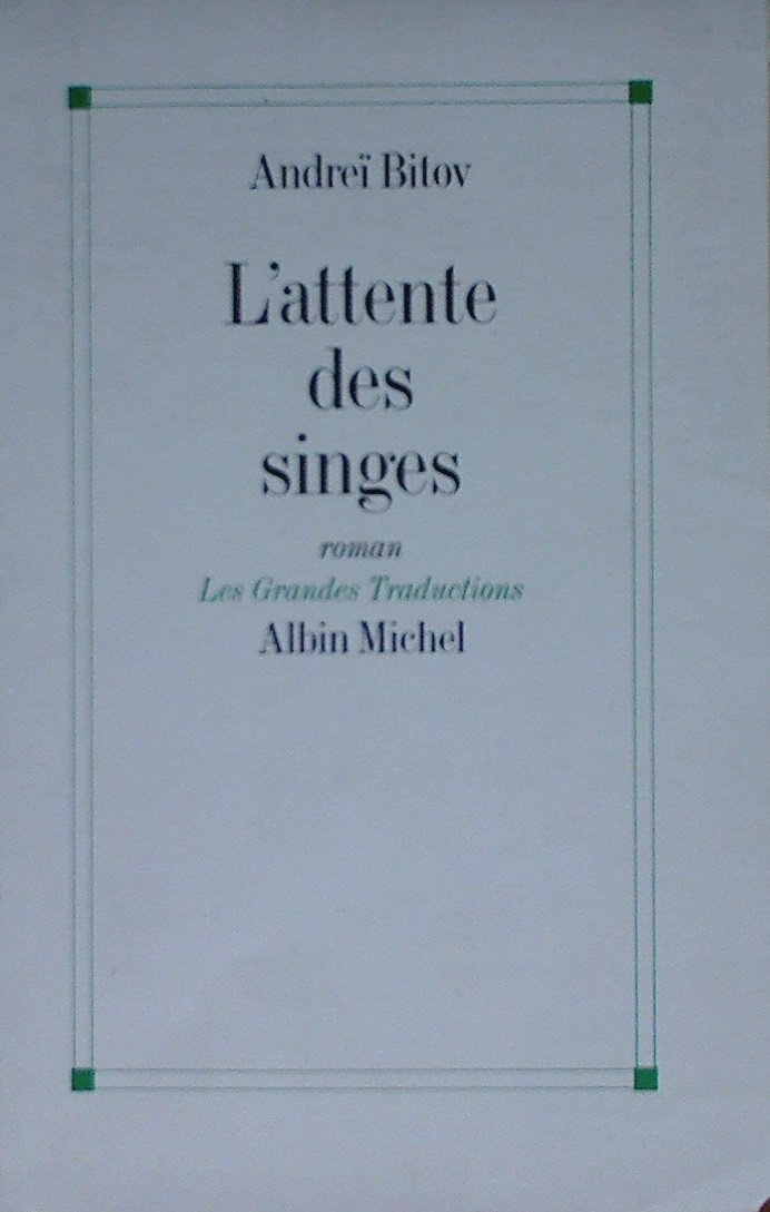 L'attente des singes ou Le livre des pérégrinations Contemporary literature