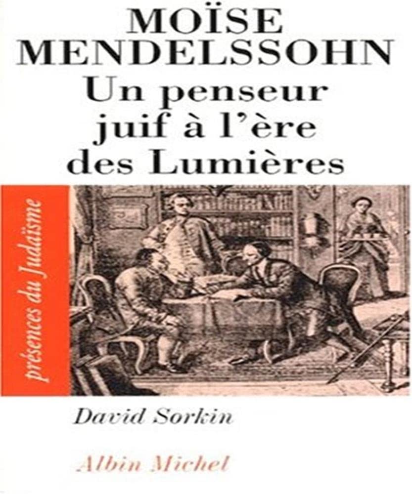 Moïse Mendelssohn : un penseur juif à l'ère des Lumières book