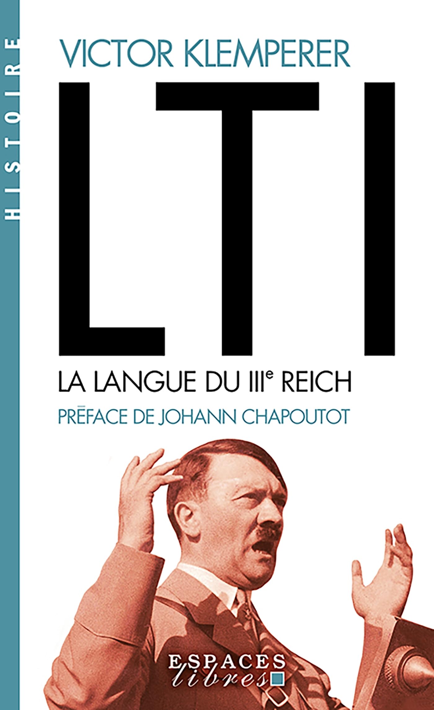 LTI, la langue du IIIe Reich : Carnets d'un philologue book