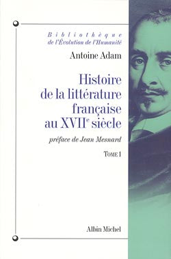 Histoire de la littérature française au XVIIe siècle. Vol. 1. L'époque d'Henri IV et de Louis XIII Social Sciences
