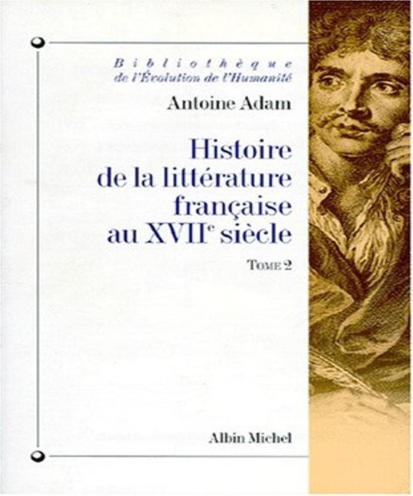 Histoire de la littérature française au XVIIe siècle, tome 2 book
