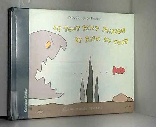 Le tout petit poisson de rien du tout Books