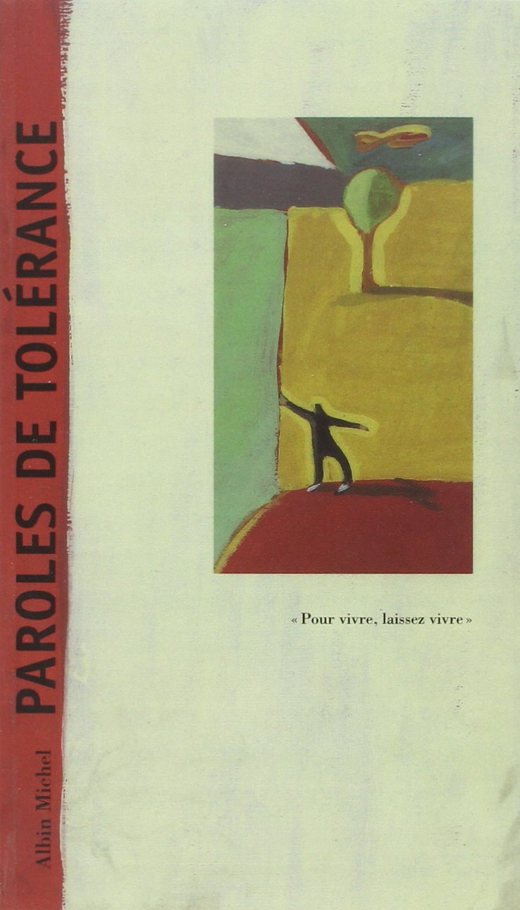 Paroles de Tolerance: "Pour vivre, laissez vivre" Contemporary literature