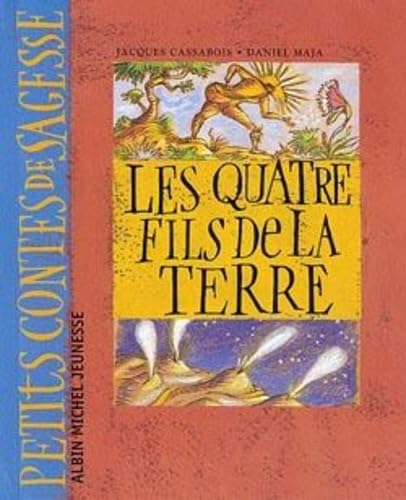 Les Quatre Fils de La Terre Novels & Short Stories