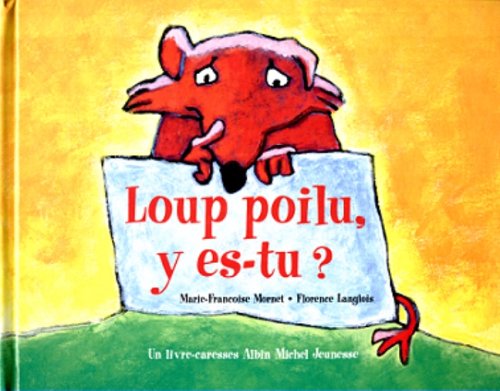 Loup poilu, y es-tu ? book