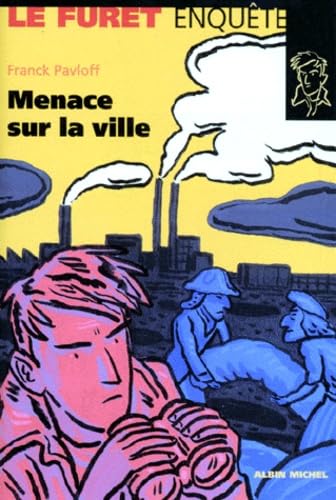 Menace sur la ville Books