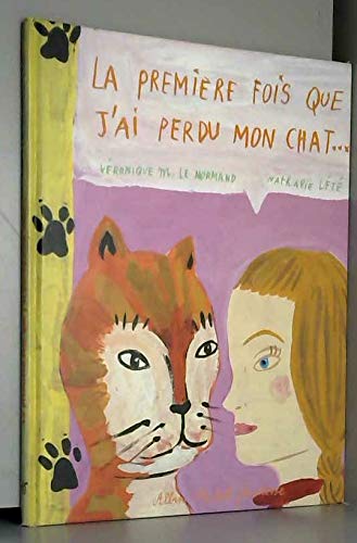 La première fois que j'ai perdu mon chat Books