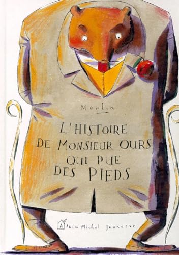 L'Histoire de monsieur Ours qui pue des pieds Children's books