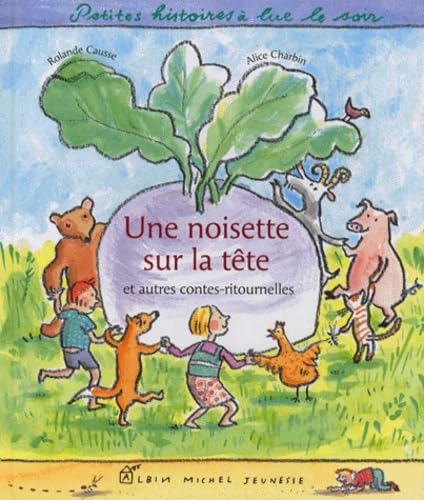 Une noisette sur la tête: Et autres contes-ritournelles book