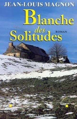 Blanche Des Solitudes Contemporary literature