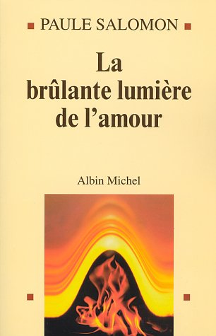 La brûlante lumière de l'amour Books