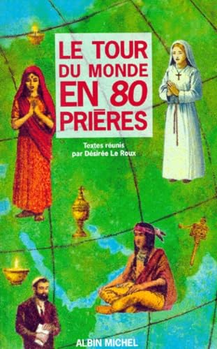 Le Tour du monde en 80 prières Social Sciences