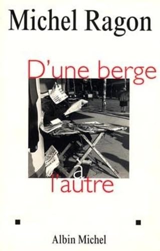 D'une berge à l'autre: Pour mémoire, 1943-1953 book