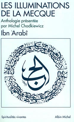 Les illuminations de La Mecque. Al-futûhât al-makkiyya Books