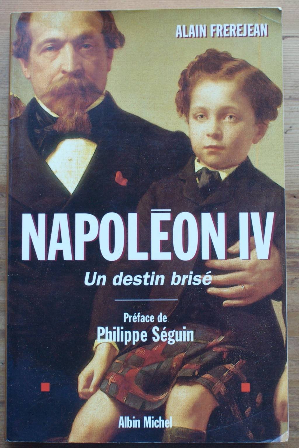 Napoleon Iv. Un Destin Brise (1856-1879) Books