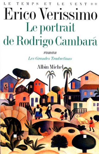Temps Et Le Vent - Tome 2 (Le): Le portrait de Rodrigo Cambará Contemporary literature