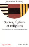 Sectes, églises et religions : éléments pour un discernement spirituel Social Sciences