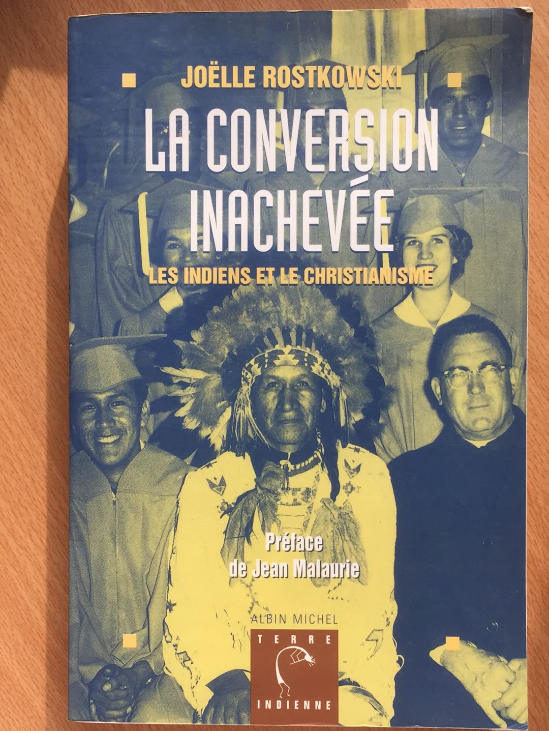 Conversion Inachevee (La): Les Indiens et le christianisme Social Sciences