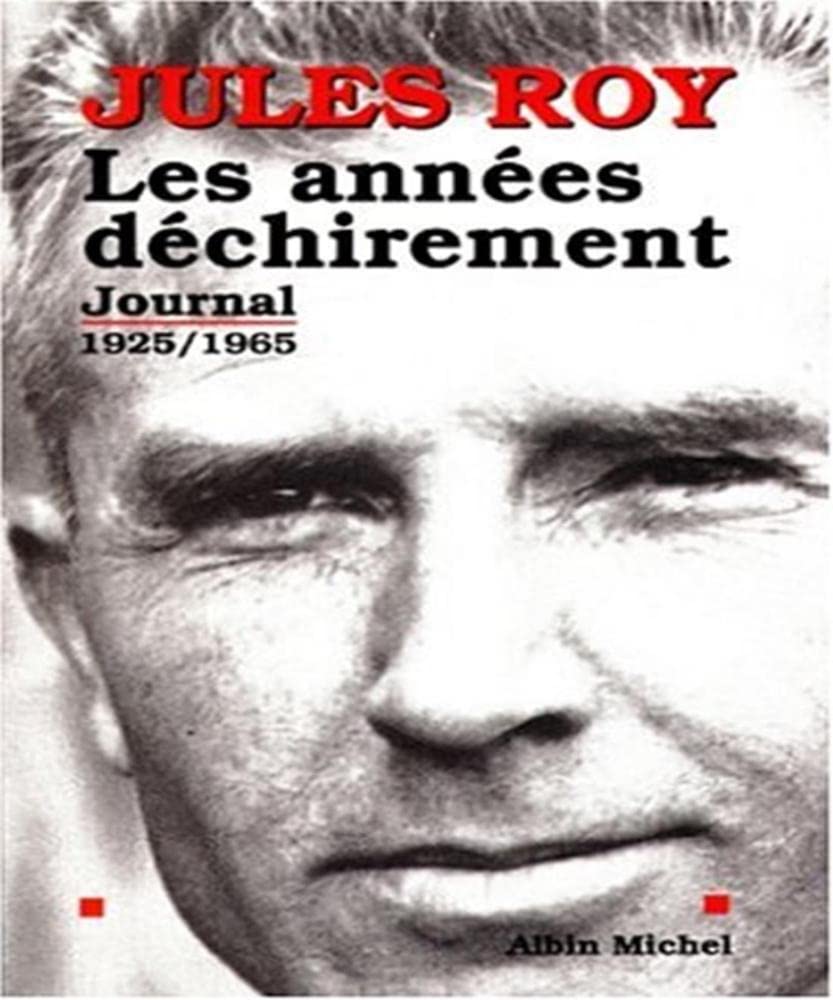 Les Années déchirement: Journal 1 : 1925-1965 book
