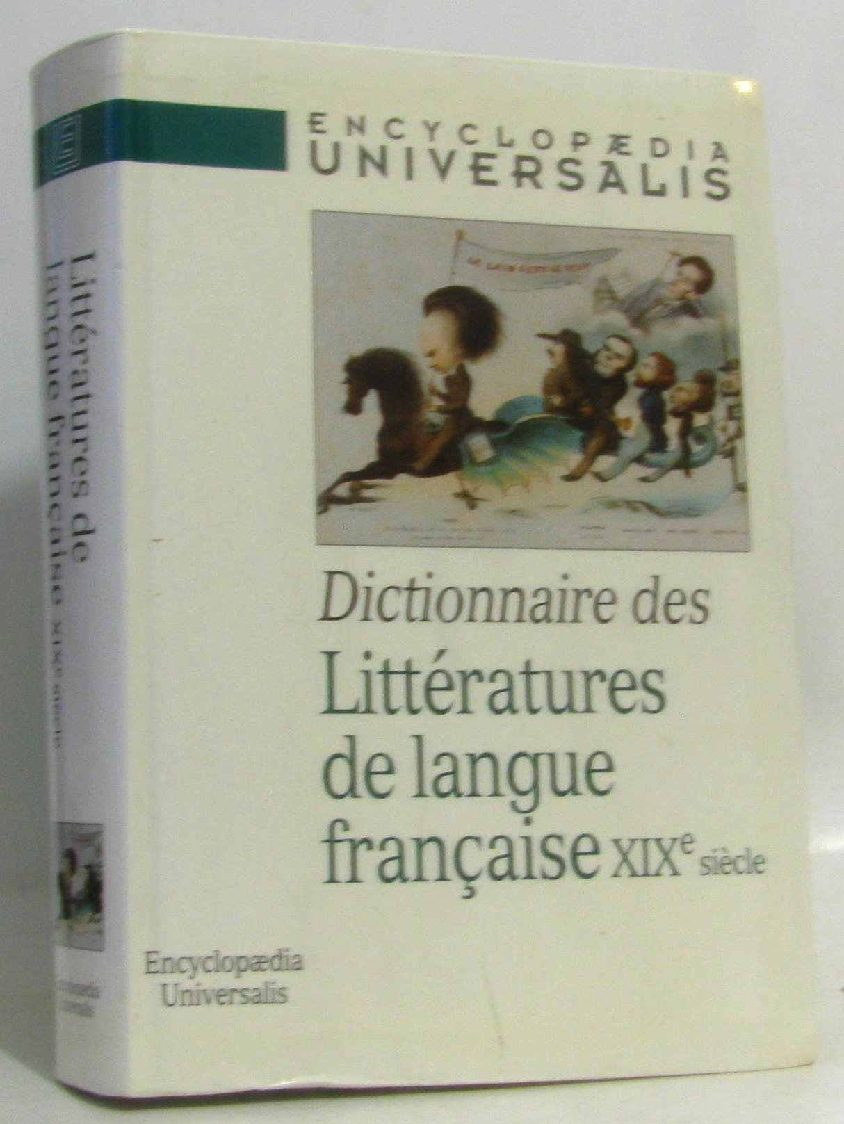 Dictionnaire des littératures de langue française, XIXe siècle book