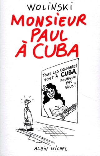 Monsieur Paul à Cuba book