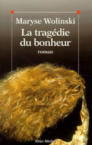 La Tragédie du Bonheur Contemporary literature