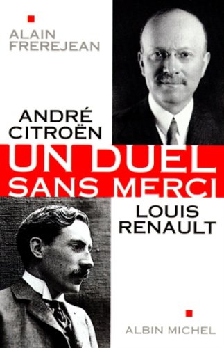 André Citroën - Louis Renault book
