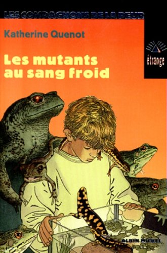 Les compagnons de la peur, N° 5 : Les mutants au sang froid Books