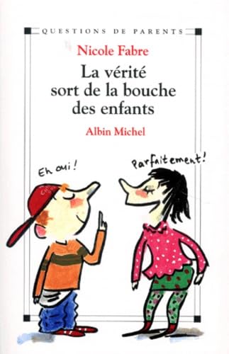 La vérité sort de la bouche des enfants Books